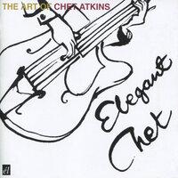 Elegant Chet: The Art of Chet Atkins