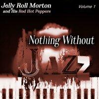 Nothing Without Jazz, Vol.1