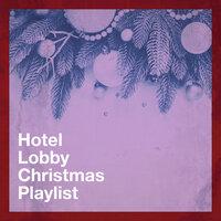 Hotel Lobby Christmas Playlist