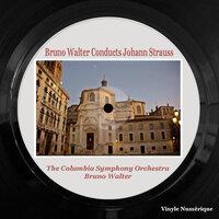 Bruno Walter Conducts Johann Strauss