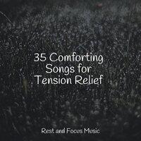 35 Comforting Songs for Tension Relief