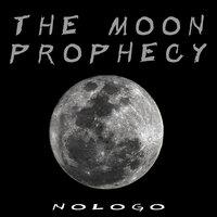 The moon prophecy