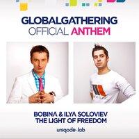 The Light of Freedom (Global Gathering Anthem)