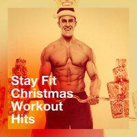Stay Fit Christmas Workout Hits