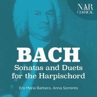Bach: Sonatas and Duets for the Harpischord