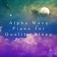 Alpha Wave Piano for Quality Sleep