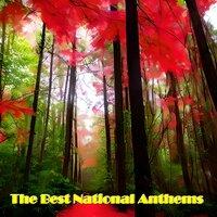 The Best National Anthems