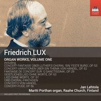 Lux: Complete Works for Organ, Vol. 1