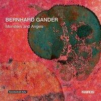 Bernhard Gander: Monsters and Angels