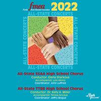 Florida Music Education Association: 2022 All-State Concerts - SSAA High School Chorus & TTBB High School Chorus