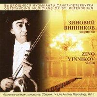 Live Archival Recordings of Zino Vinnikov, Vol. 1