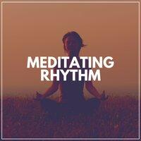 Meditating Rhythm