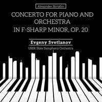 Concerto for Piano and Orchestra in F-Sharp Minor, Op. 20