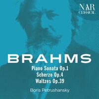 Brahms: Piano Sonata Op.1, Scherzo Op.4, Waltzes Op.39