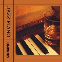 Jazz Piano: Unwind