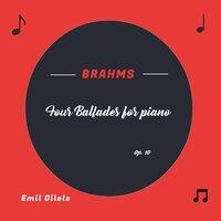 Brahms: Four Ballades for Piano