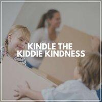 Kindle the Kiddie Kindness