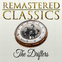 Remastered Classics, Vol. 205, The Drifters