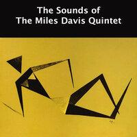 The Sounds of The Miles Davis Quintet