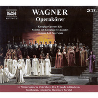 Wagner, R.: Opera Choruses