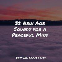 35 New Age Sounds for a Peaceful Mind