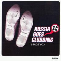Russia Goes Clubbing (Stage 003)