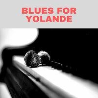 Blues for Yolande