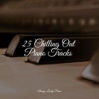25 Chilling Out Piano Tracks