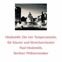 Hindemith: Die Vier Temperamente, Für Klavier Und Streichorchester