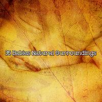 35 Babies Natural Surroundings