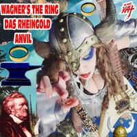 Wagner's the Ring Das Rheingold Anvil