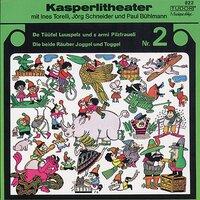 SCHNEIDER, J.: Kasperlitheater, Vol. 2 (Bühlmann, Torelli, J. Schneider)