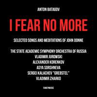 Антон Батагов: Я больше не боюсь. Избранные песни и медитации Джона Донна