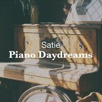 Satie: Piano Daydreams