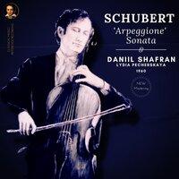 Schubert: Arpeggione Sonata D 821 by Daniil Shafran