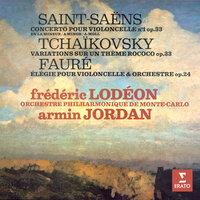 Saint-Saëns: Concerto pour violoncelle No. 1 - Tchaikovsky: Variations sur un thème rococo - Fauré: Élégie