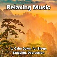 #01 Relaxing Music to Calm Down, for Sleep, Studying, Depression