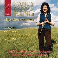 Nancy Ambrose King Plays Oboe Concertos by Mozart, Goossens, Vaughan Williams and Martinů