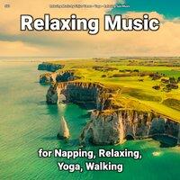 #01 Relaxing Music for Napping, Relaxing, Yoga, Walking