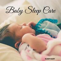 Sleep Baby: Baby Sleep Care