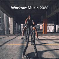 Workout Music 2022