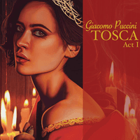 Giacomo Puccini: Tosca (Act I)