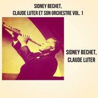 Sidney Bechet, Claude Luter et Son Orchestre, Vol. 1