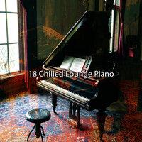 !!!! 18 Охлажденное лаунж-фортепиано !!!!