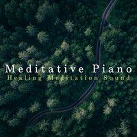 Meditative Piano - Healing Meditation Sound