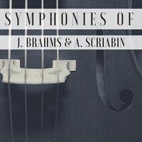 Symphonies of J. Brahms & A. Scriabin
