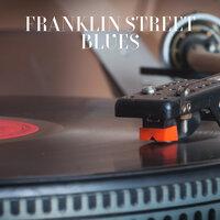 Franklin Street Blues