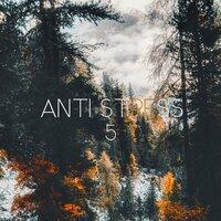 Anti Stress, Vol. 5