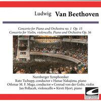 Ludwig van Beethoven: Concerto for Piano and Orchestra no. 1  Op. 15 - Concerto for Violin, violoncello, Piano and Orchestra Op. 56