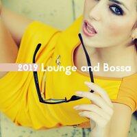 2019 Lounge and Bossa